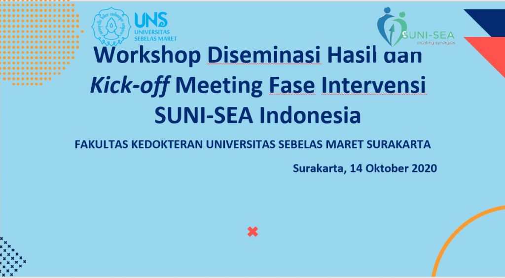 Workshop Diseminasi Hasil dan Kick-Off Meeting Fase Intervensi SUNI-SEA