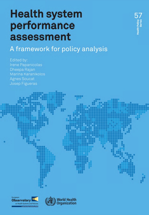 Health System Performance Assessment: A framework for policy analysis
